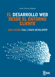 El desarrollo web desde el entorno clientes