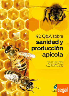 40 Q&A Sobre sanidad y produccion apicola