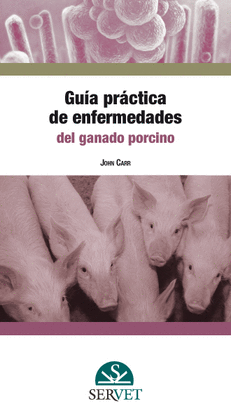 Gua prctica de enfermedades del ganado porcino